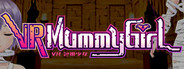 VR Mummy Girl