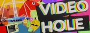 VideoHole: Episode I