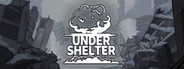 Under Shelter