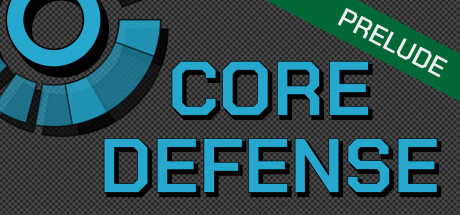 Core Defense: Prelude Cover Image