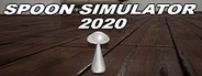 Spoon Simulator 2020