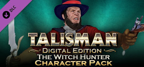 Talisman Character - Witch Hunter