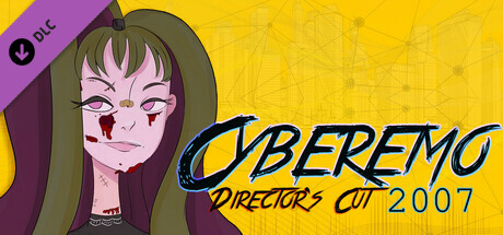 Cyberemo 2007 Director's Cut banner image