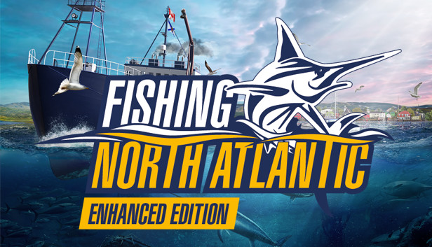 Fishing: North Atlantic - Enhanced Edition on Steam