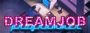 Dreamjob: Programmer Simulator - Learn Programming Games