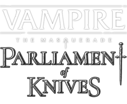 Vampire: The Masquerade - Parliament of Knives