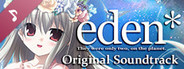 eden* Soundtrack