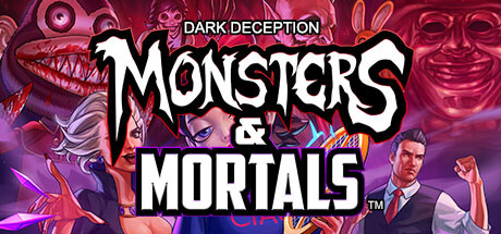 Dark Deception: Monsters & Mortals Cover Image