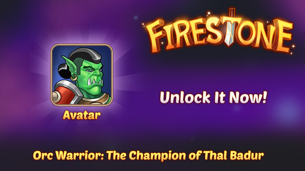 Firestone Idle RPG - Orc Warrior, The Champion of Thal Badur  - Avatar