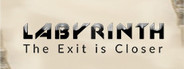 Labyrinth: The Exit Is Closer