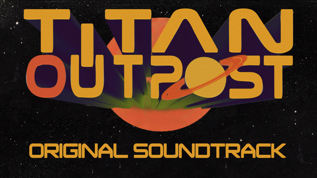 Titan Outpost Soundtrack #0
