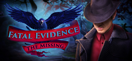 Image for Fatal Evidence: The Missing Collector's Edition