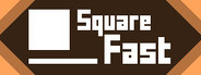 Square Fast