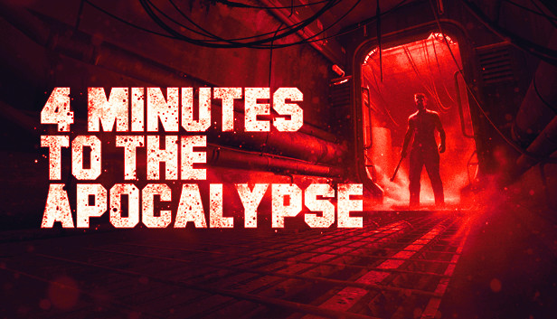 4 Minutes To The Apocalypse On Steam