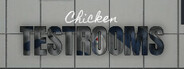 Chicken TESTROOMS