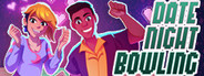 Date Night Bowling