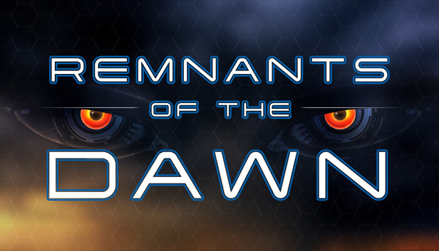 Remnants Of The Dawn On Steam