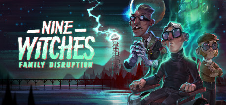 Nine Witches: Family Disruption header image
