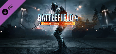 Battlefield 4™ Night Operations on Steam