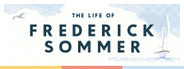 The Life of Frederick Sommer