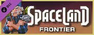 Spaceland: Frontier