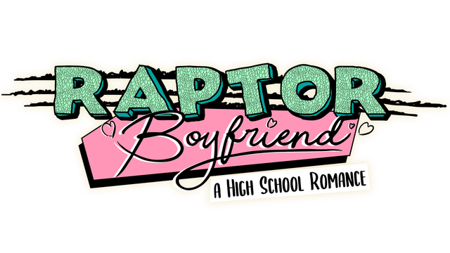 Raptor Boyfriend: A High School Romance