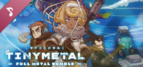 TINY METAL: FULL METAL RUMBLE Original Soundtrack banner image