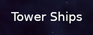 Tower ships