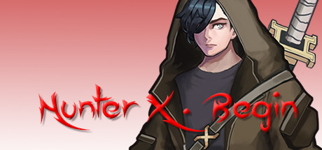 Hunter X - Begin