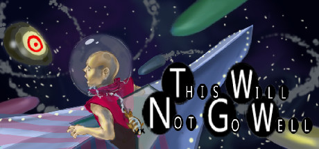 This will not go well banner image