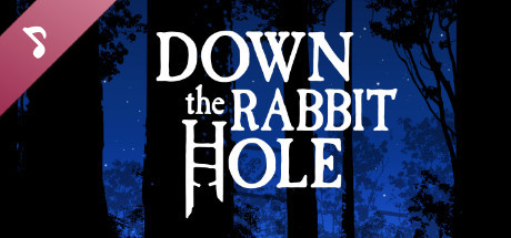 Down The Rabbit Hole - Original Soundtrack banner image