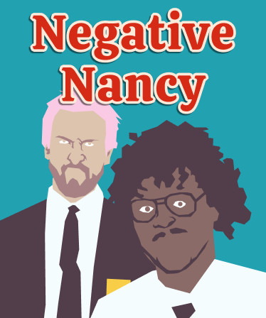 Negative Nancy