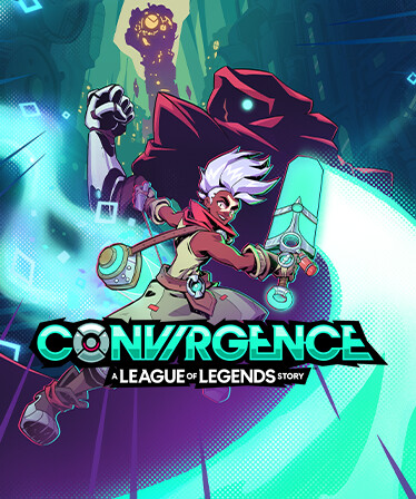 CONVERGENCE: A League of Legends Story™