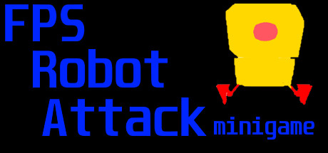 FPS Robot Attack Minigame steam charts