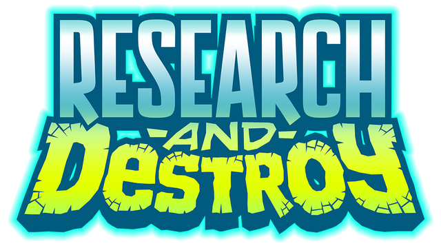 Research and Destroy