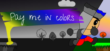 Image for Pay Me In Colors