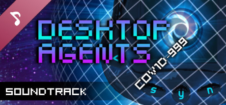 Desktop Agents - Cov1d-999 Soundtrack banner image