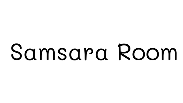 Samsara Room