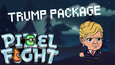 Pixel Fight - Trump Package (DLC)