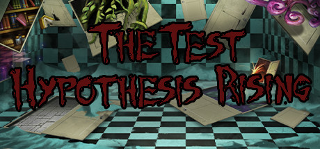The Test: Hypothesis Rising header image