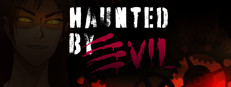 Haunted by Evil