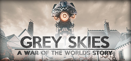 Grey Skies: A War of the Worlds Story Cover Image