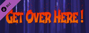 Get Over Here! - Buy me a pizza! (L)
