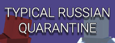 TYPICAL RUSSIAN QUARANTINE 게임 이미지