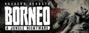 Borneo: A Jungle Nightmare