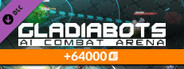 Gladiabots - 64 000 Credits