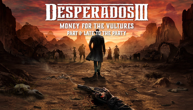 Desperados III - Money for the Vultures Part 1 DLC Trailer - IGN