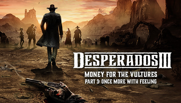 Desperados III - Money for the Vultures DLC Trailer