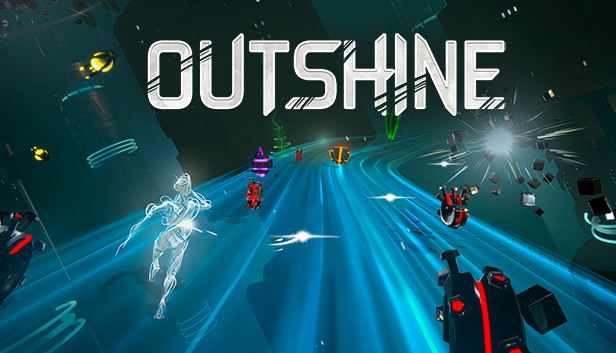 Capsule image of "Outshine" which used RoboStreamer for Steam Broadcasting