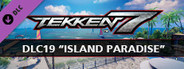 TEKKEN 7 - DLC19: Island Paradise